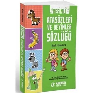 Karatay Resimli Atasözleri Ve Deyimler