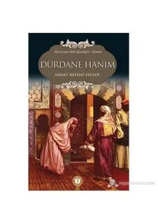 Akvaryum Türk Klasikleri Roman Durdane Hanım Ahmet Mithat Efendi