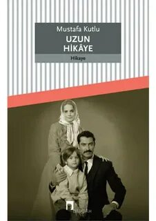 Mustafa Kutlu Uzun Hikaye Dergay